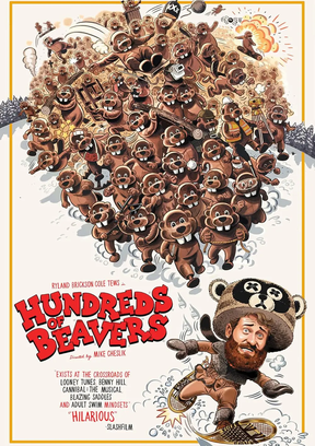 Hundreds of Beavers Plakat